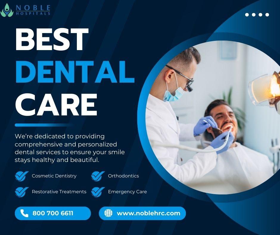 Smile Brighter with Punes Best Dental Clinic at Noble Hospitals!