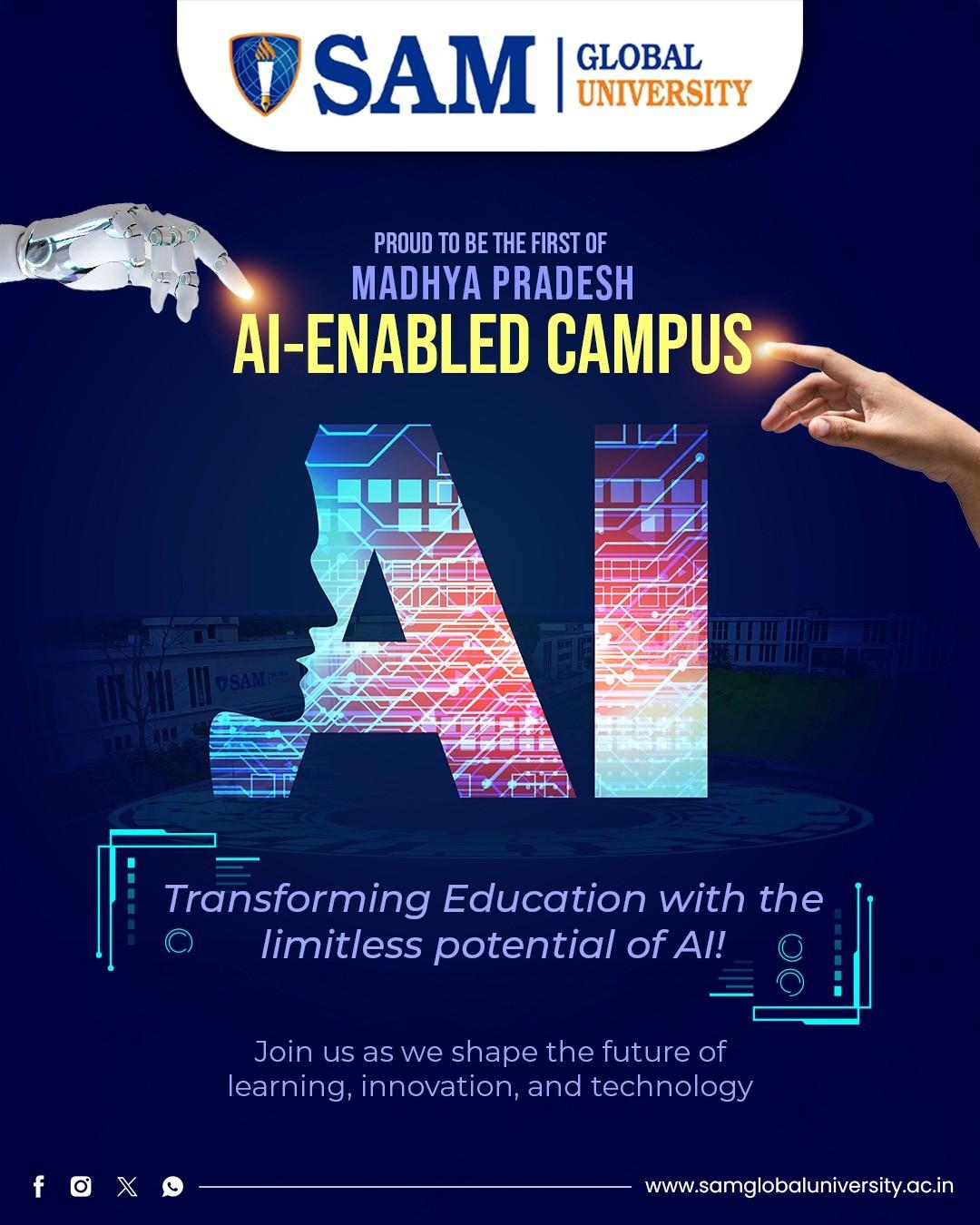 SAM Global University is proud to be MP First AI-Enabled Campus! 