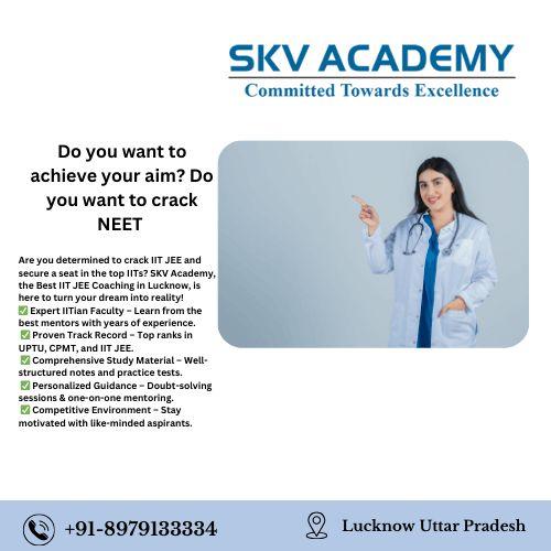 Best NEET Coaching In Lucknow-SKV Academy 