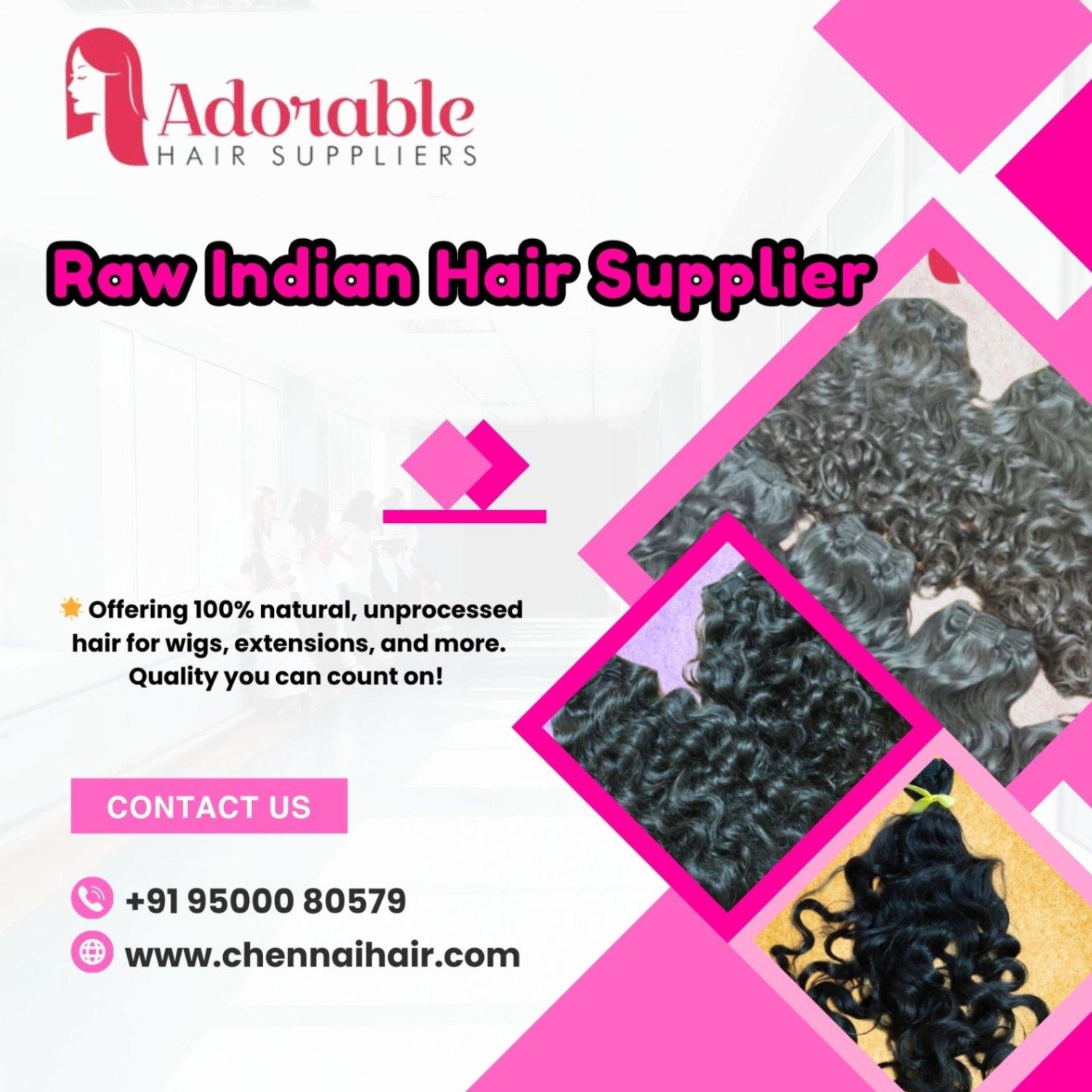 Raw Indian Hair Suppliers  - chennaihair