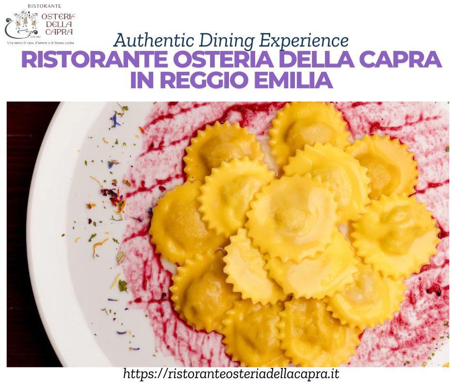 Authentic Dining Experience at Ristorante Osteria Della Capra in Reggio Emilia