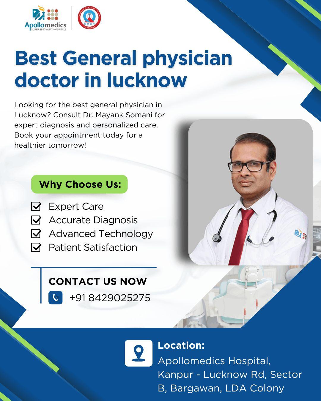Your Health, Our Priority . Dr. Mayank Somani, Best General Physician in Lucknow