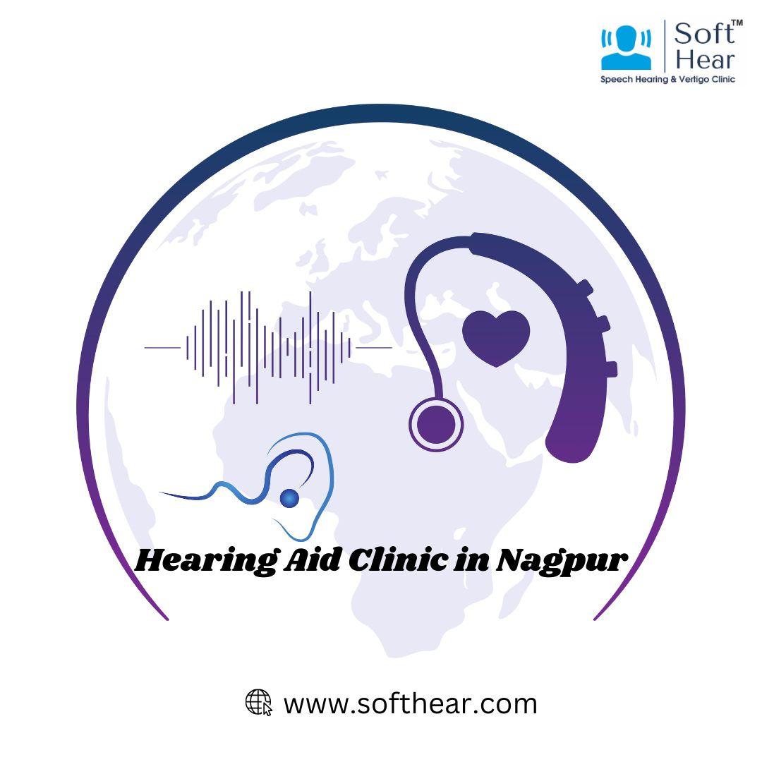 Best Hearing Aid Clinic in Nagpur 