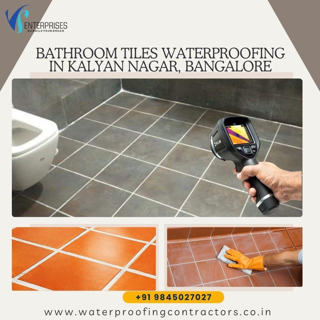 Bathroom Tiles Waterproofing in Kalyan Nagar, Bangalore
