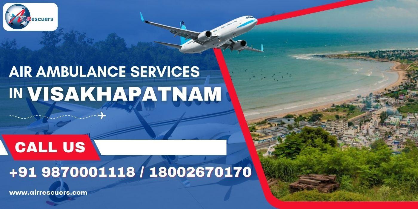 Emergency Care: Air Ambulance Services in Visakhapatnam