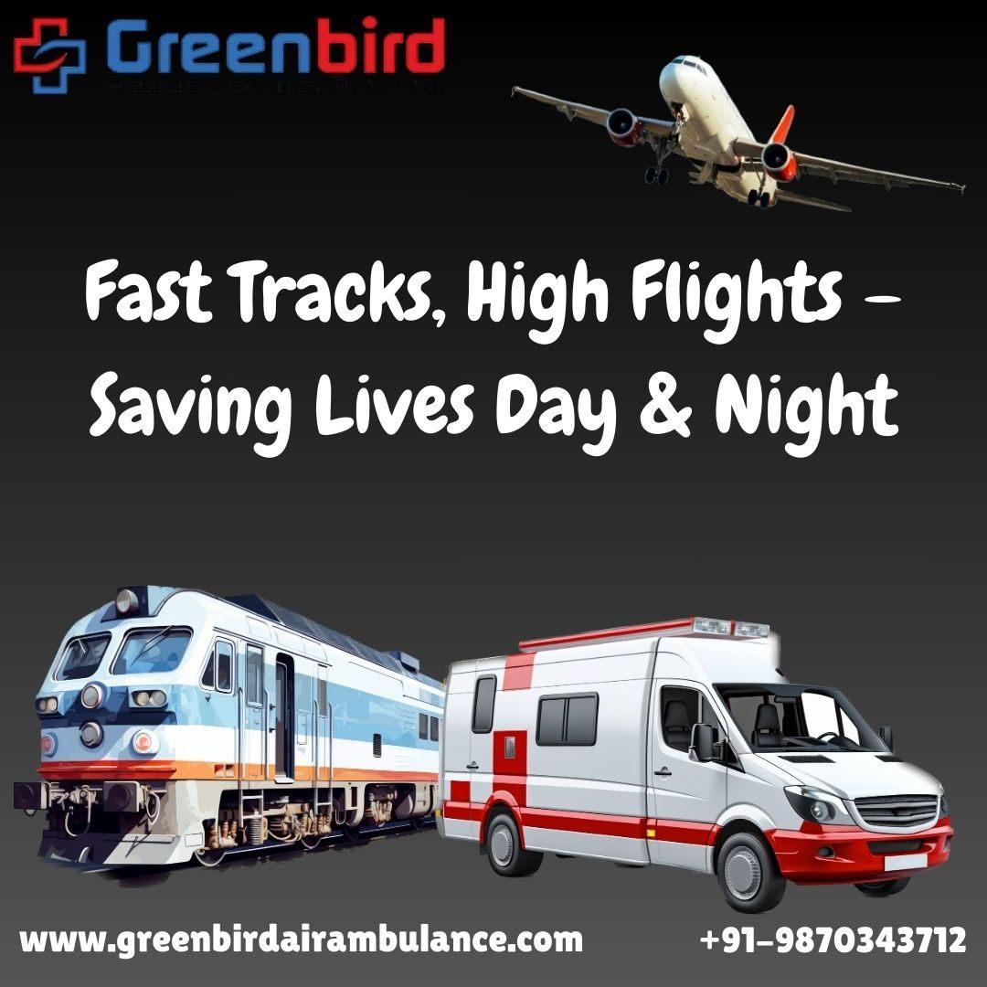  Greenbird Air and Train Ambulance in Ranchi Offers at Affordable Prices