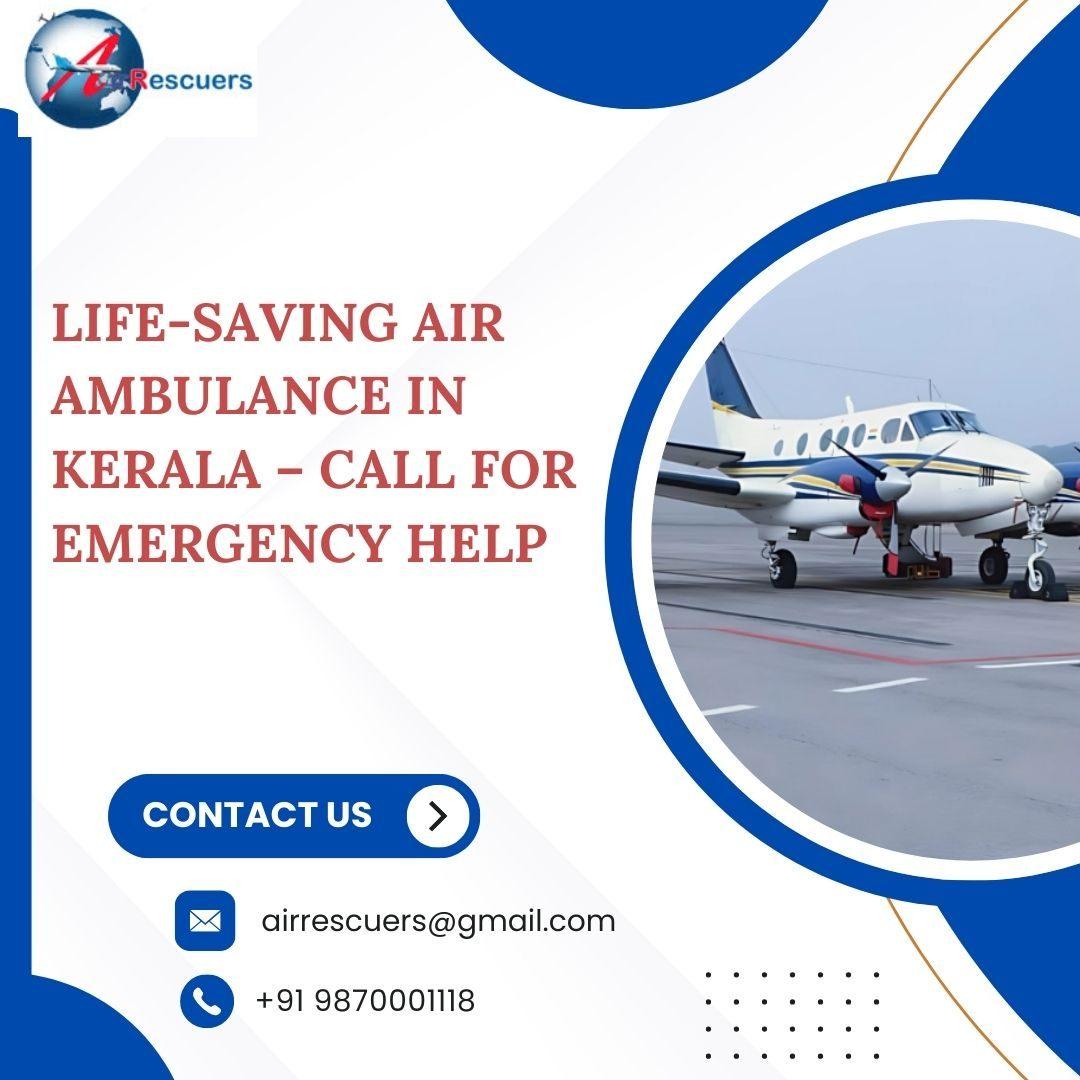 Life-Saving Air Ambulance in Kerala  Call for Emergency Help