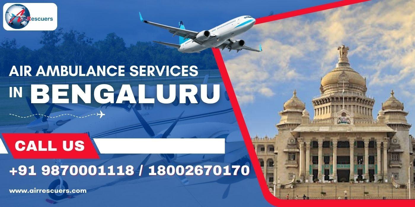 Experience Rapid Care with Bengaluru's Air Ambulance
