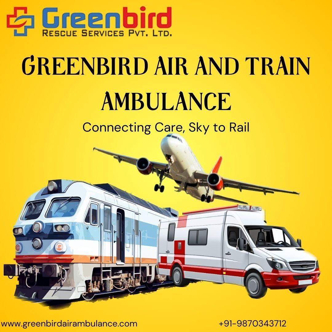 Greenbird is an Economical and Effective Air & Train Ambulance in Guwahati