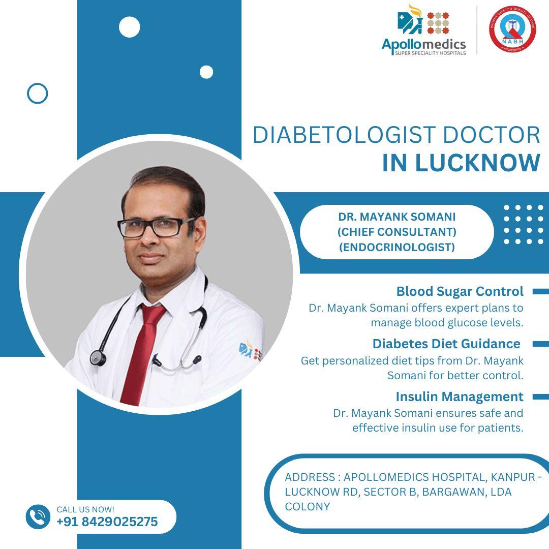 Dr. Mayank Somani | Expert Diabetologist Doctor in Lucknow for Diabetes Care