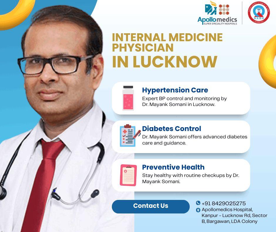 Consult Dr. Mayank Somani | Best Internal Medicine Physician in Lucknow