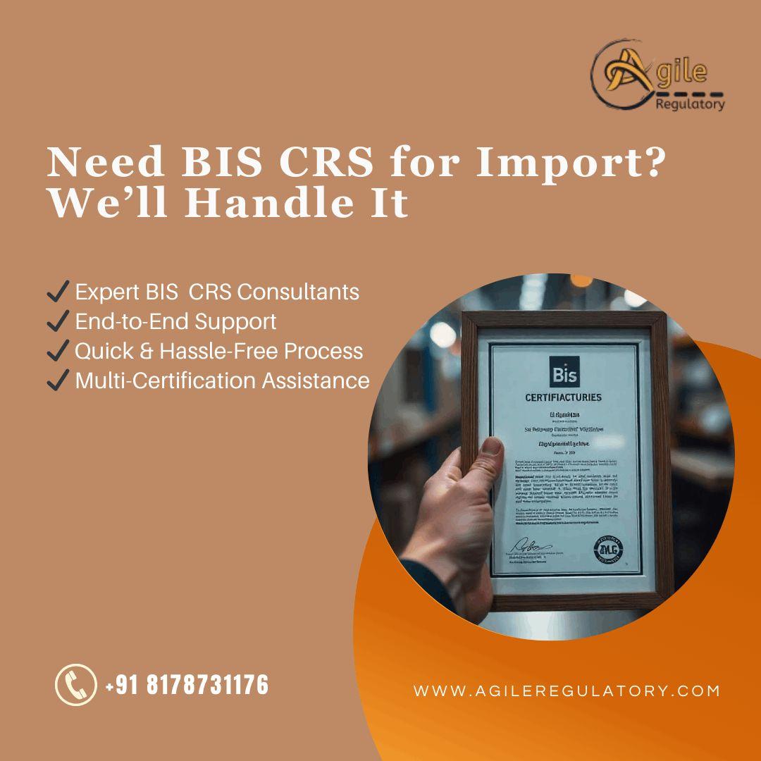 BIS CRS Registration for Importers & Manufacturers
