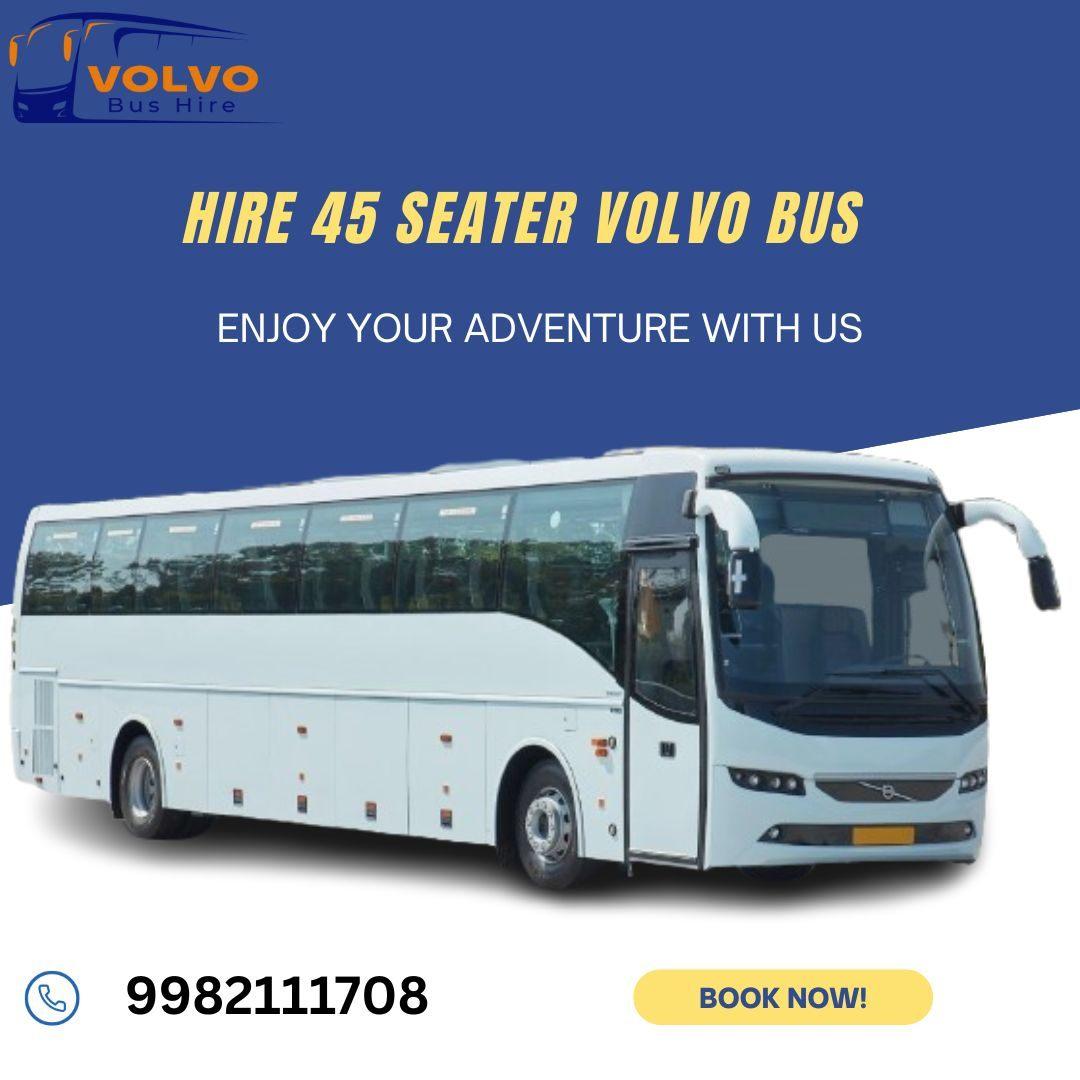 Comfortable and Spacious 45 Seater Volvo Bus Hire Jaipur
