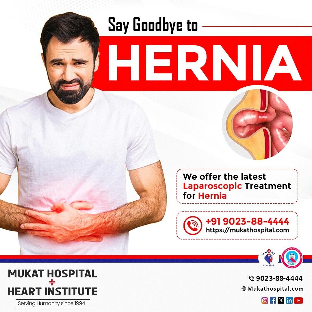 Hernia Treatment in Chandigarh : Mukat Hospital