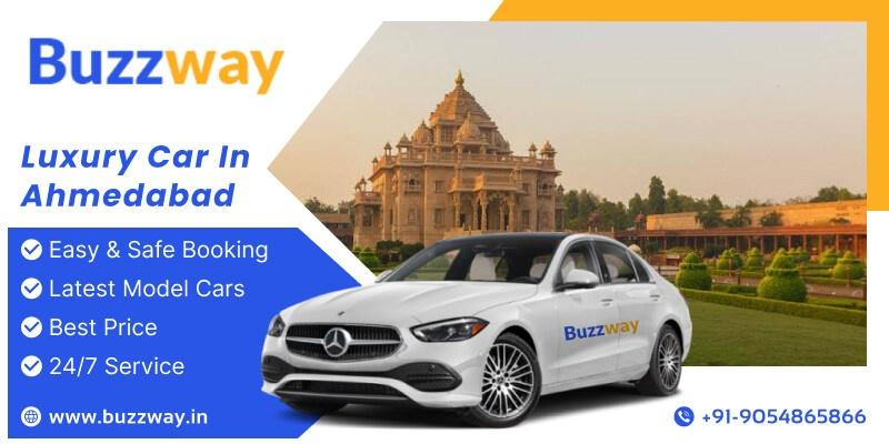  Luxury Car in Ahmedabad with Buzzway