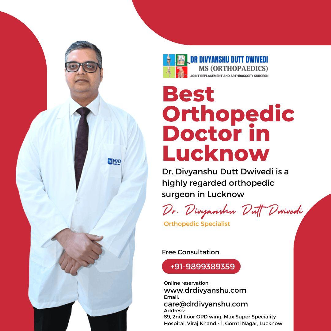 Dr. Divyanshu Dutt Dwivedi | Best Orthopedic Doctor in Lucknow 