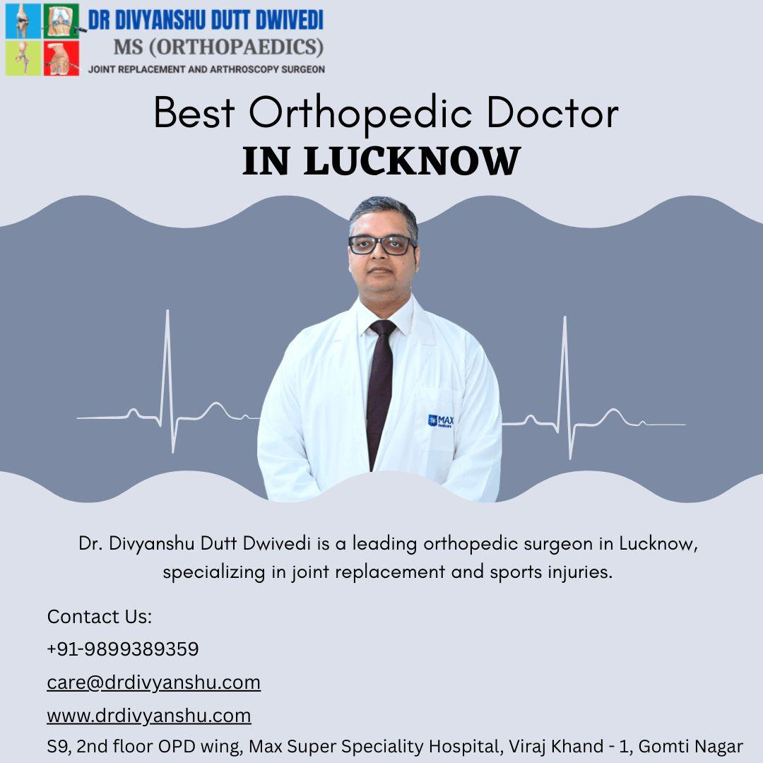 Dr. Divyanshu Dutt Dwivedi | Best Orthopedic Doctor in Lucknow 