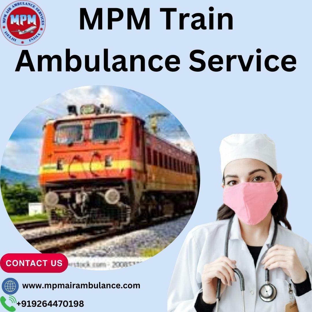 In Guwahati, MPM Train Ambulance provides a cost-effective and secure choice