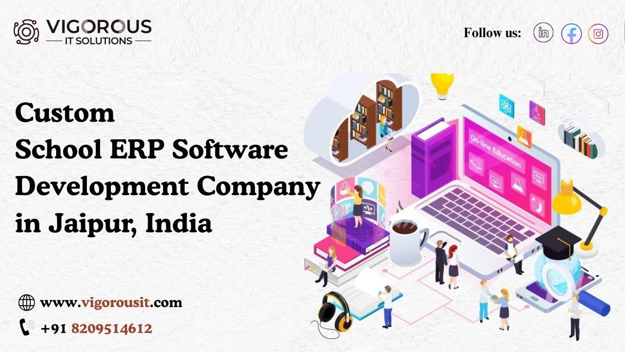 Custom School ERP Software Development Company in India