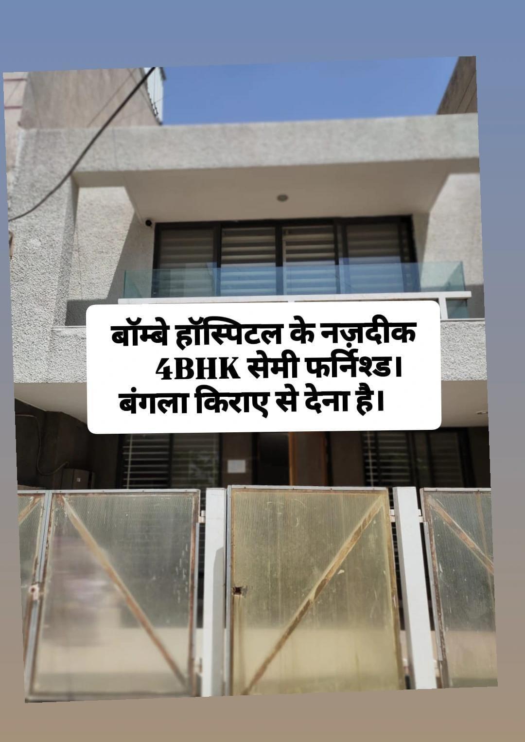 4BHK Semi Furnished Bungalow Available On Rent Close To Bombay Hoapital.