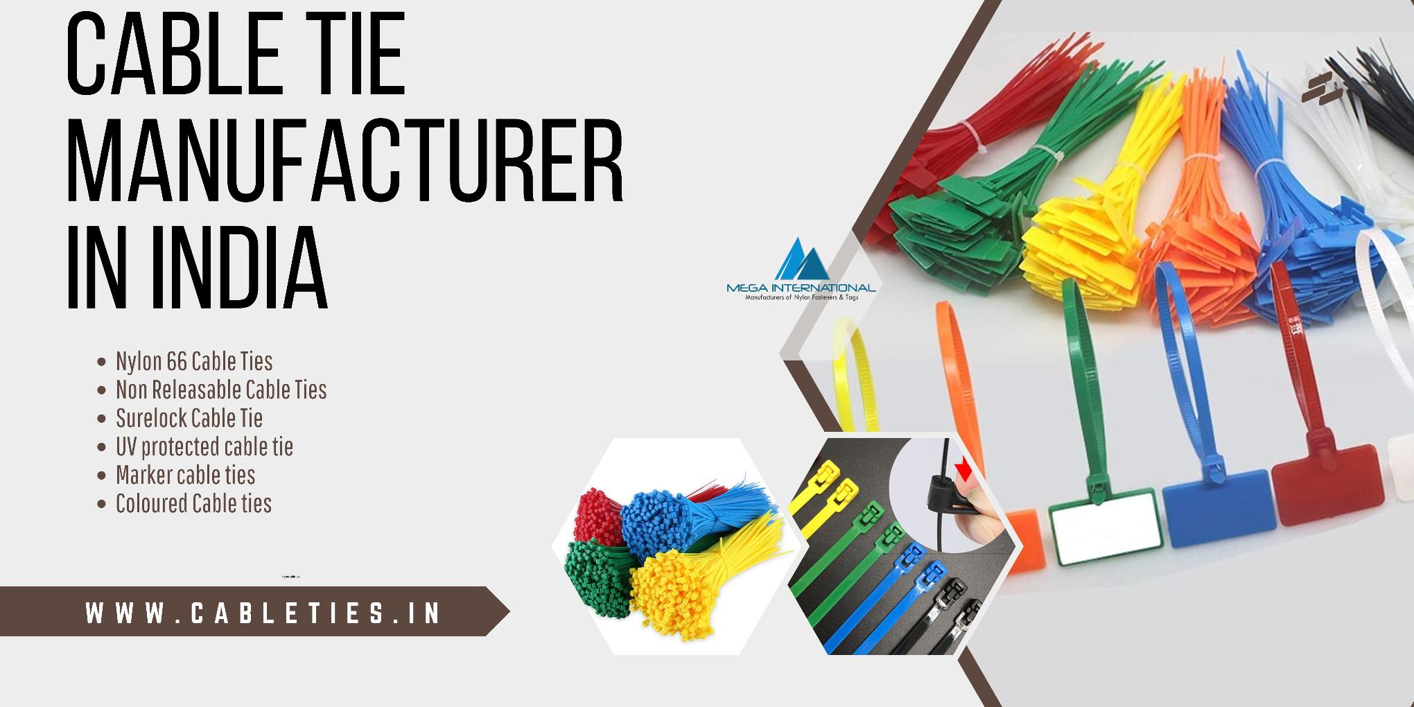  Why are we one of the top cable tie manufacturers in India? 