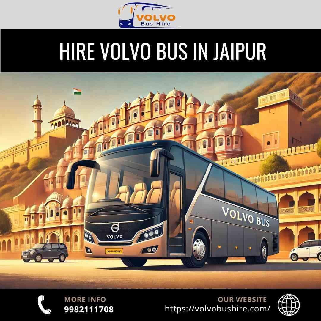 Best Volvo Bus Hire Services in Jaipur for Group Travel