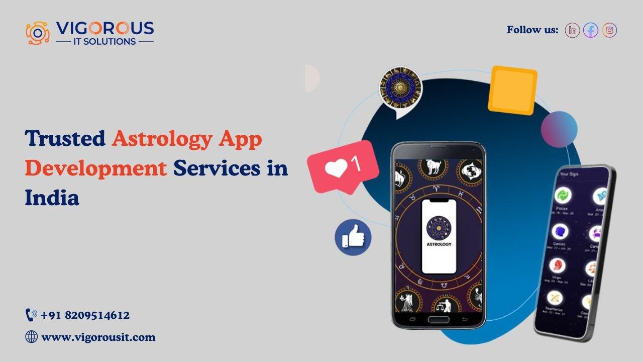 Trusted Astrology App Development Services in India