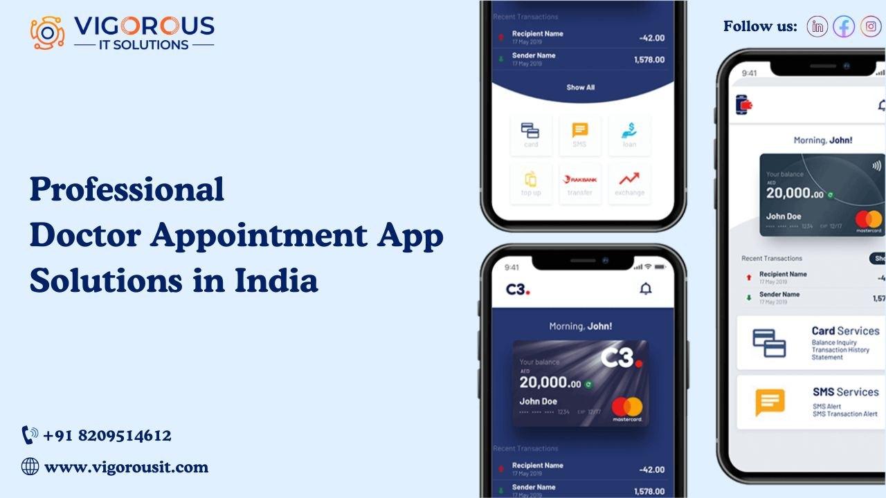 Professional Doctor Appointment App Solutions in India