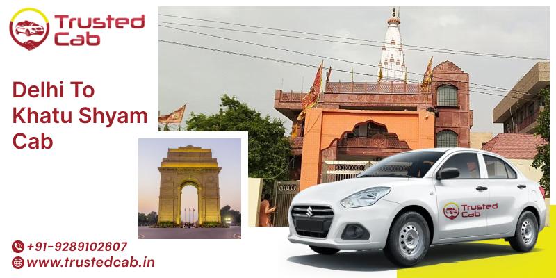 Delhi to Khatu Shyam Cab Service 