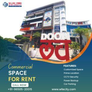 How Does the Growth of Dehradun Impact Demand for Commercial Rentals?