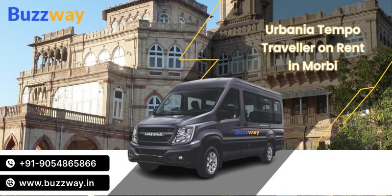 Book Urbania Tempo Traveller on Rent in Morbi with Buzzway