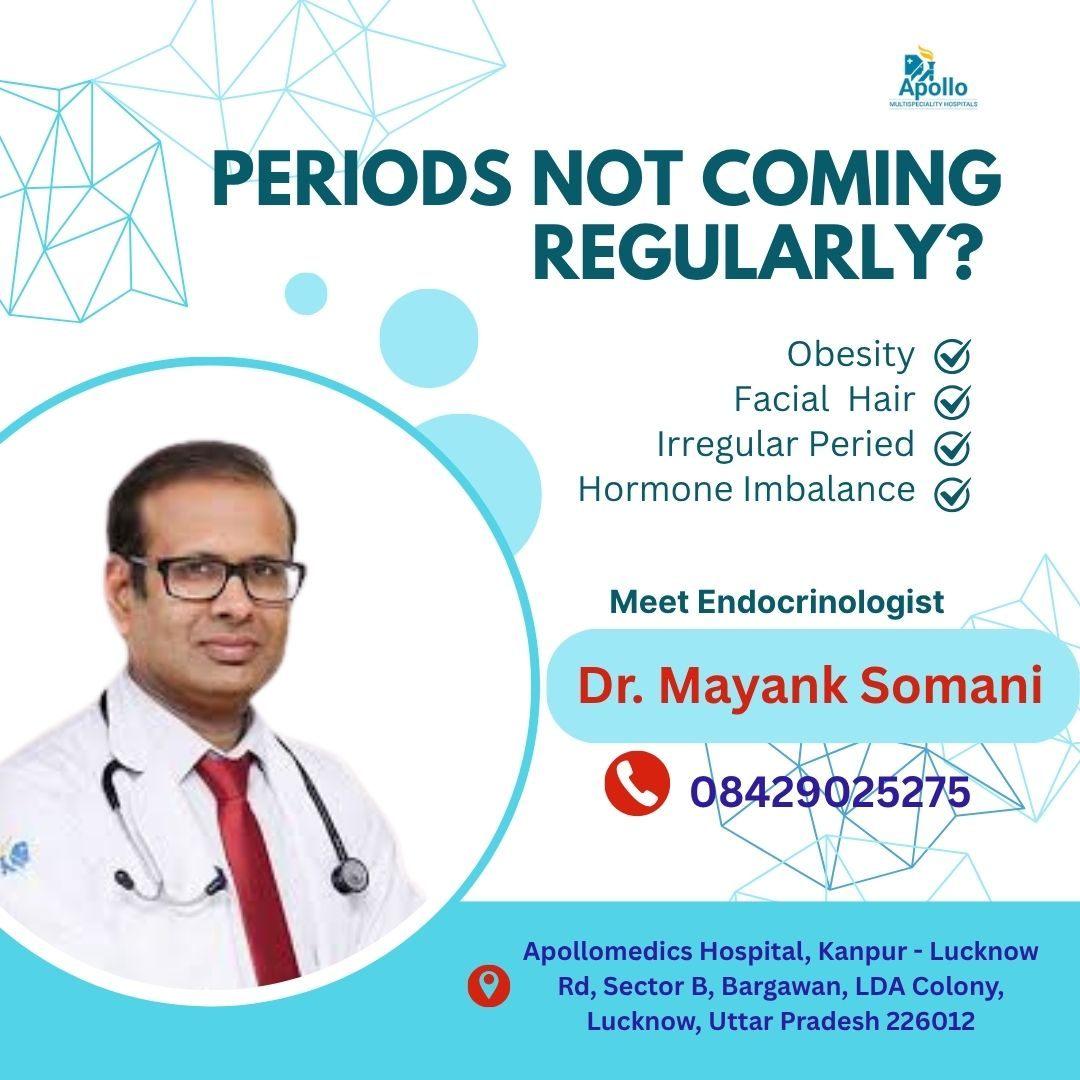 Is Your Period Irregular or Delayed?  Best Endocrinologist in Lucknow