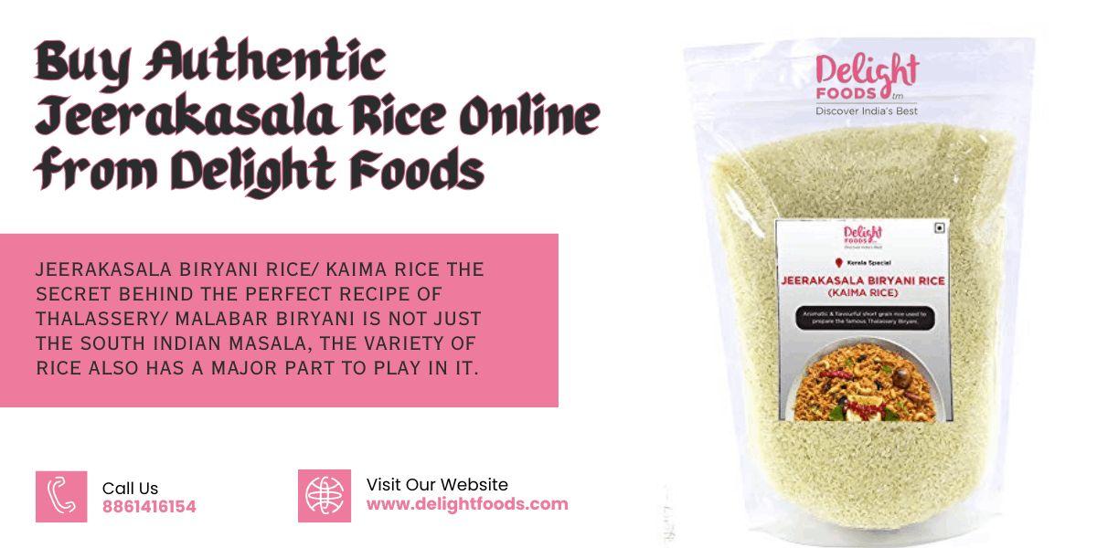 Buy Authentic Jeerakasala Rice Online from Delight Foods