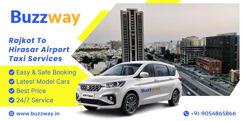 Seamless Travel with Rajkot to Hirasar Airport Taxi Services | Buzzway