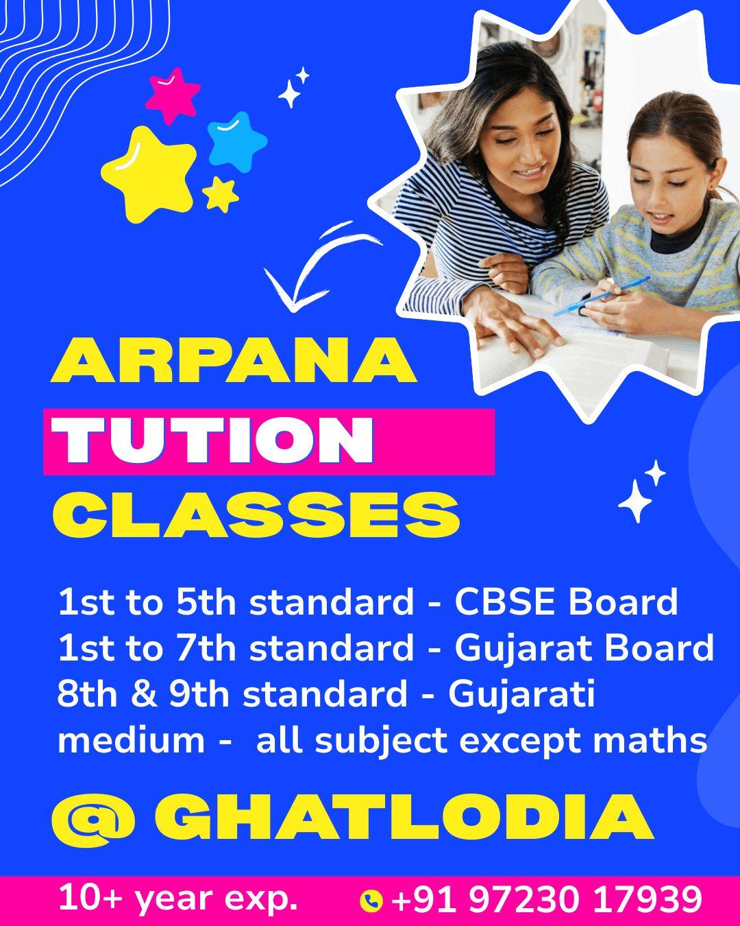 Arpana Tution Classes, 1st standard classes in ghatlodia ahmedabad