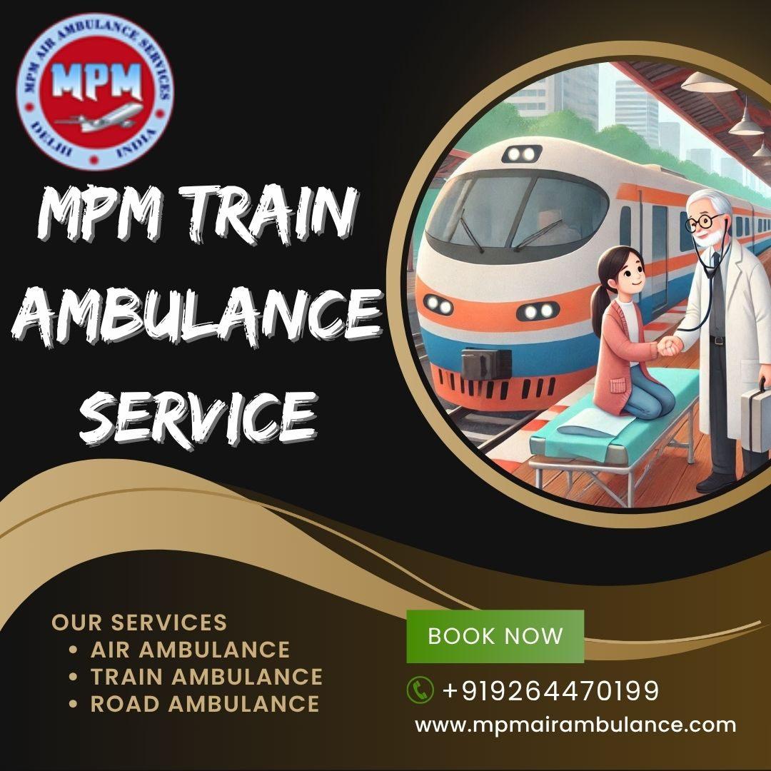 MPM Advanced Transit Ahead with Easy Steps in Ranchi with its Train Ambulance