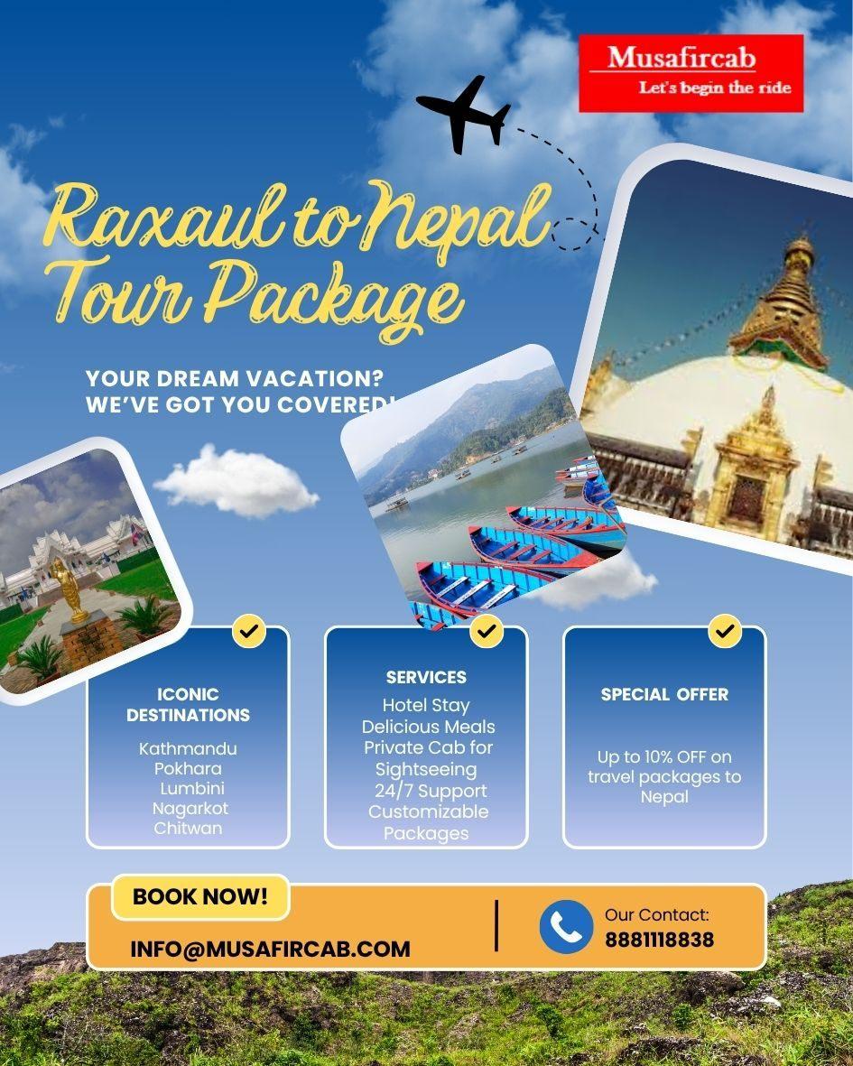 Raxaul to Nepal Tour Package