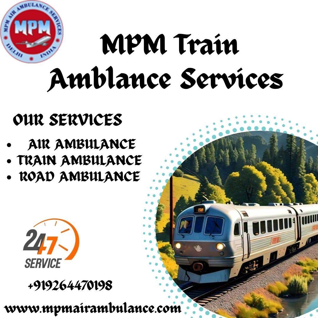 MPM Train Ambulance in Guwahati provides a team just for the patient