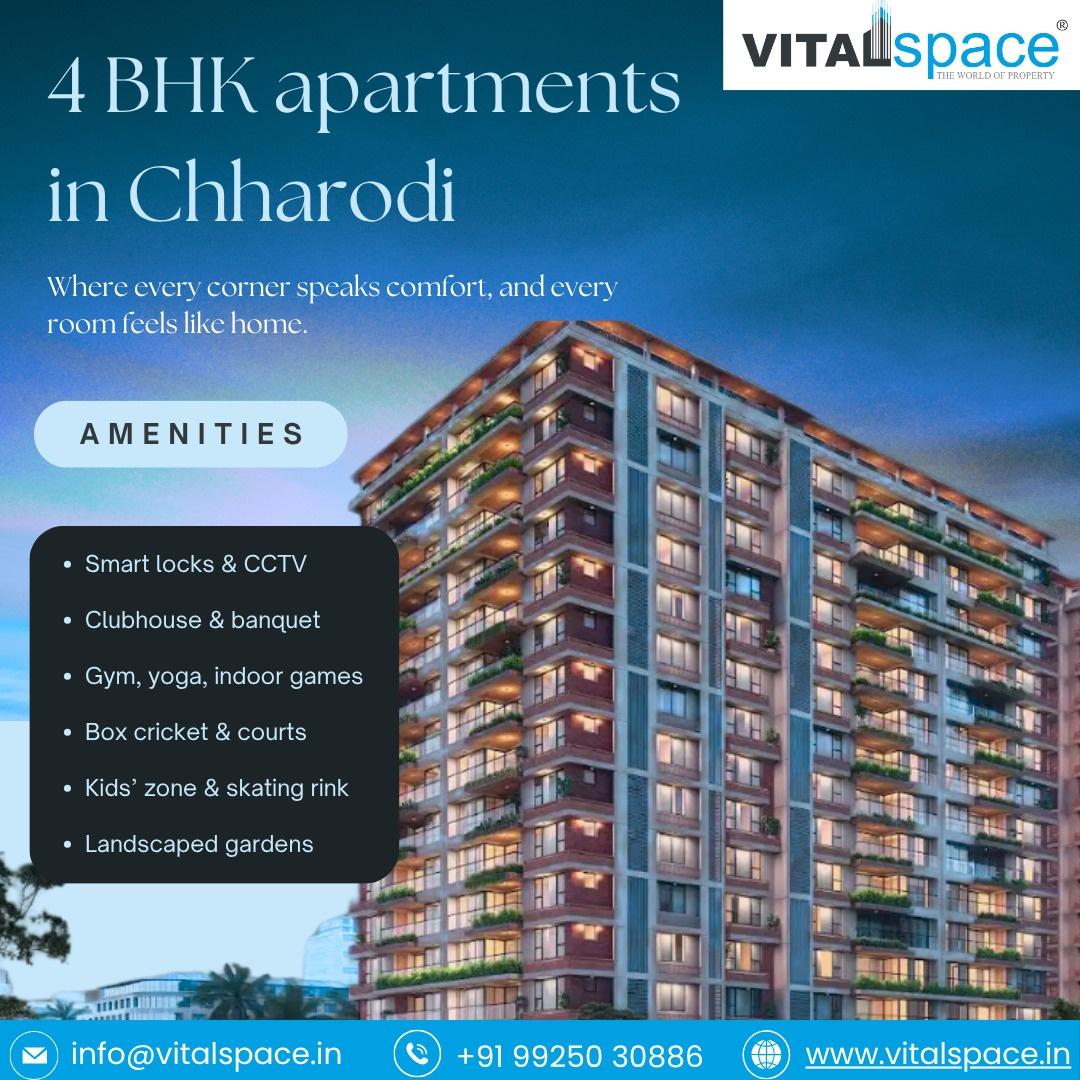 4 BHK Apartments in Chharodi:Get Seamless Experience With Vital Space