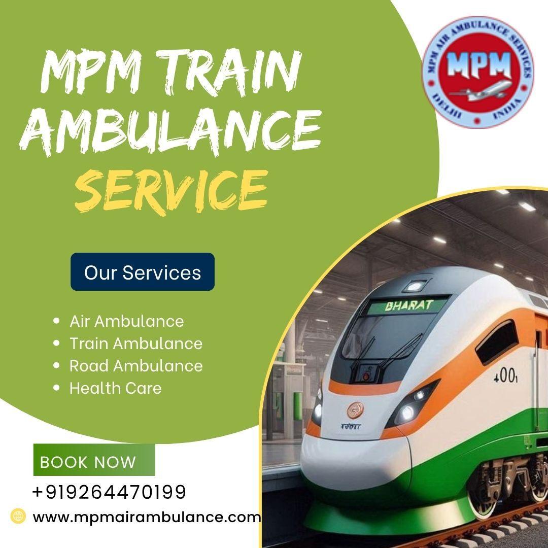 Use MPM a Effective Train Ambulance from Patna with Critical Care Facilities