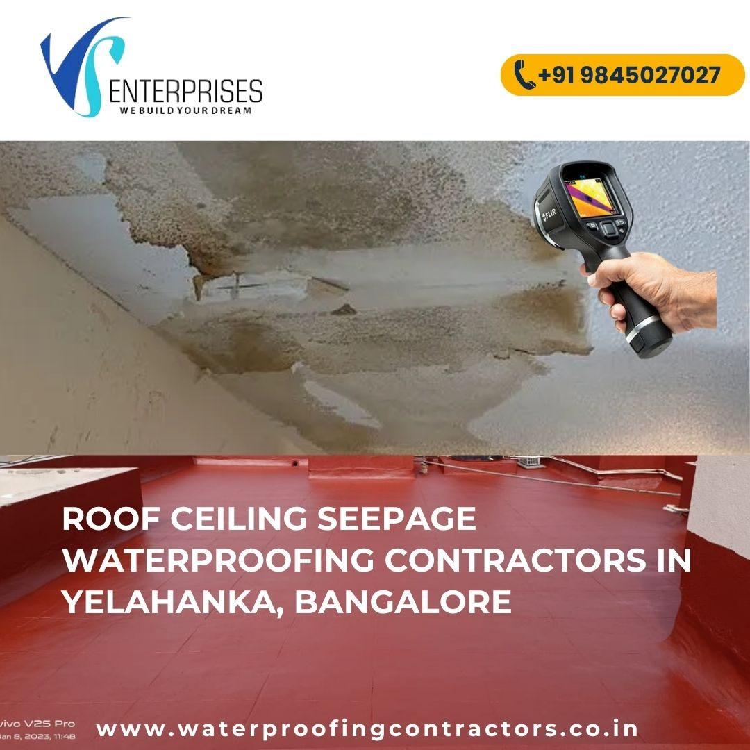Roof Ceiling Seepage Waterproofing Contractors in Yelahanka, Bangalore