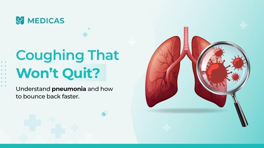 Pneumonia Explained: Symptoms, Treatment, and Recovery
