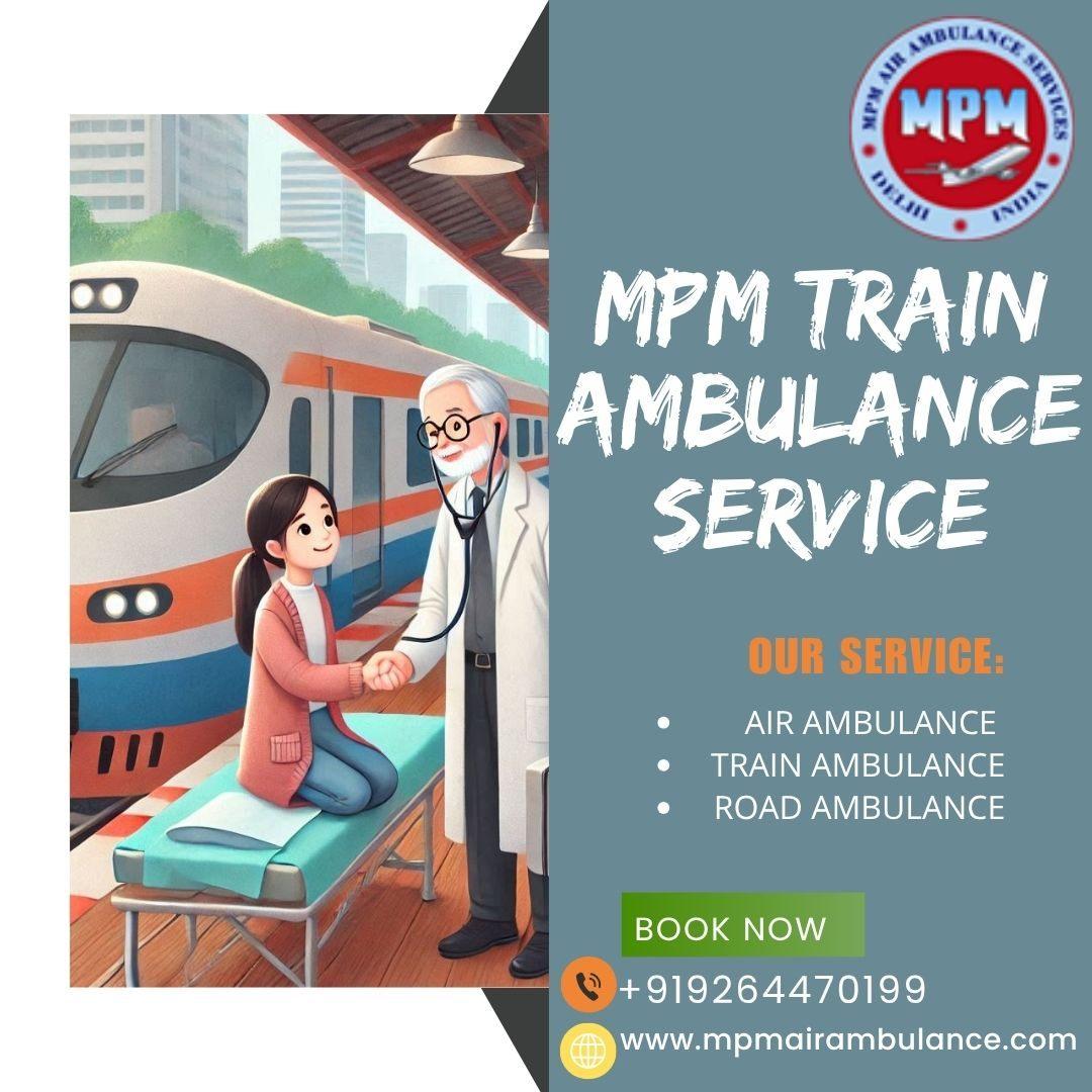 To relocate patients, schedule a muddle-free MPM Train Ambulance in Guwahati