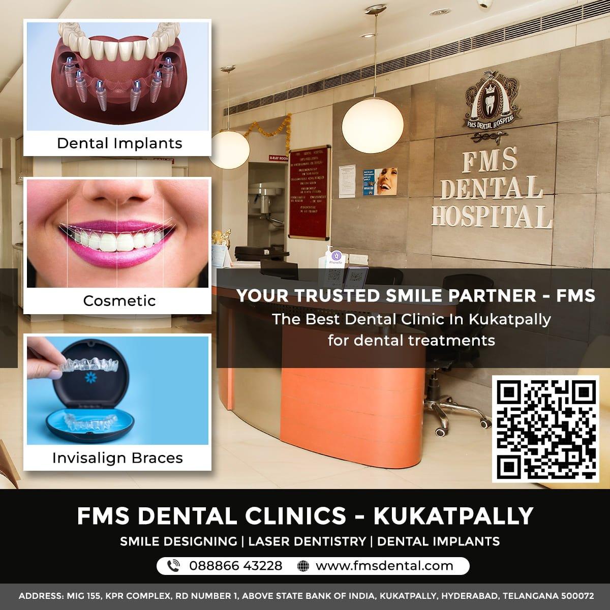 For a Healthy Smile, Visit the Best Dental Clinic in Kukatpally | FMS Dental