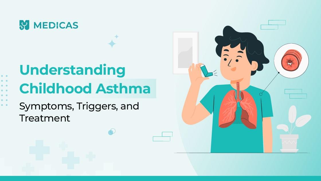 Recognizing and Treating Childhood Asthma: What Every Parent Should Know