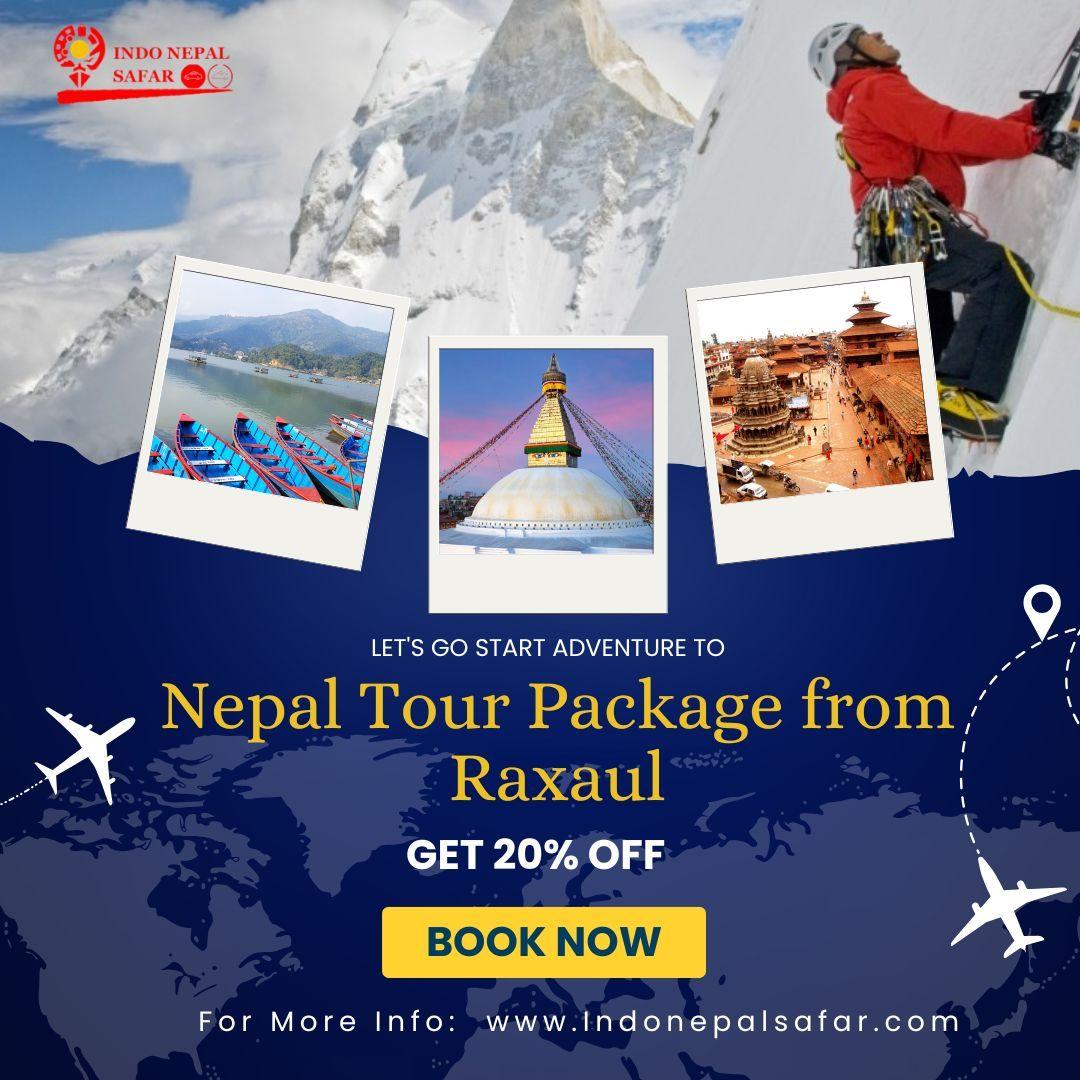 Raxaul to Nepal Tour Package