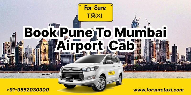 Executive Pune to Mumbai Airport Cab for Business Travelers