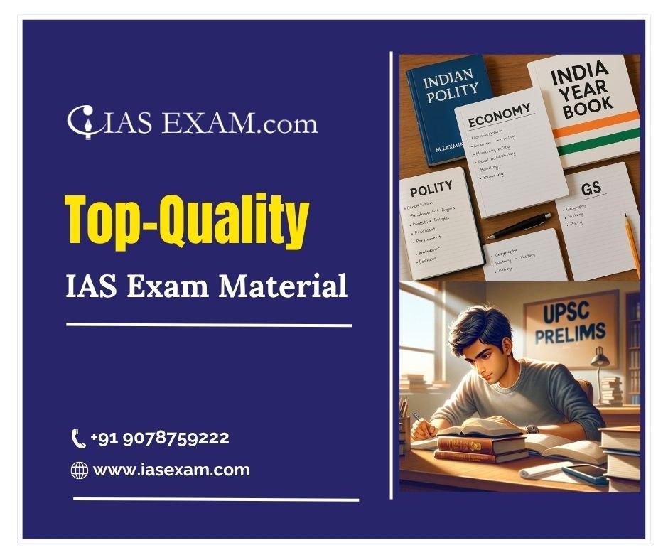 Master the UPSC Journey with Top-Quality IAS Exam Material from IASExam.com