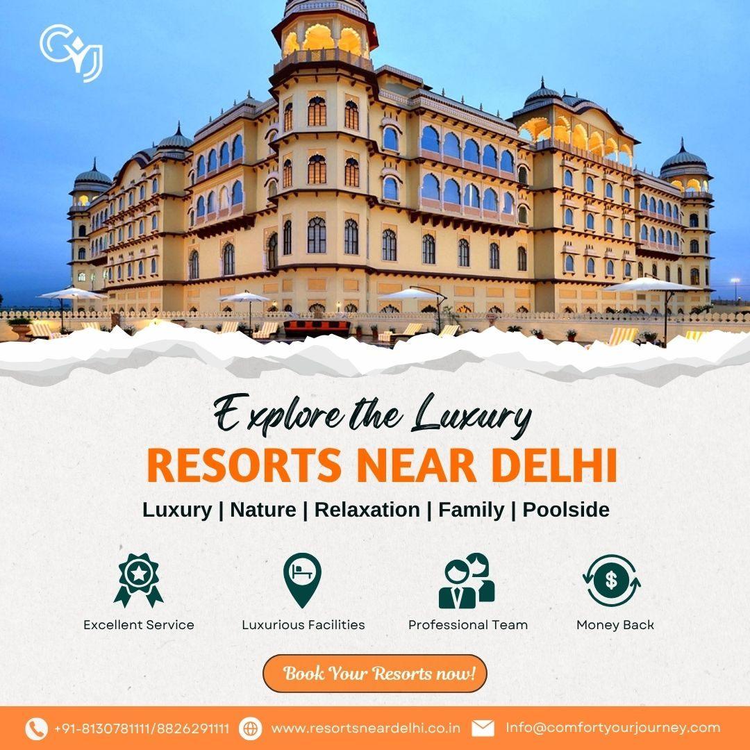 Experience Elegance at the Best Luxury Resorts Near Delhi NCR