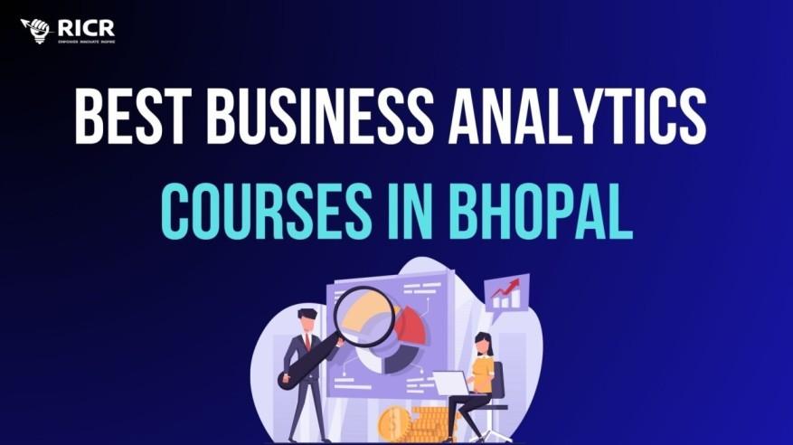 Best Business Analytics Courses In Bhopal 